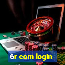 6r com login